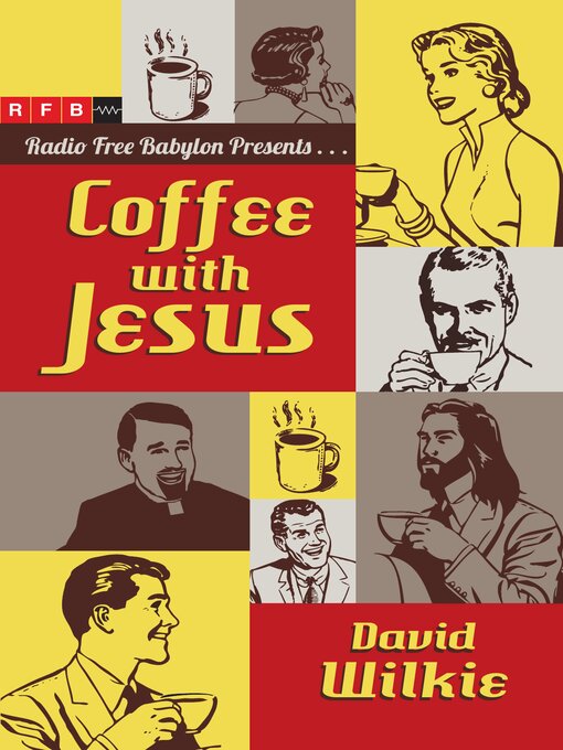 Title details for Coffee with Jesus by David Wilkie - Available